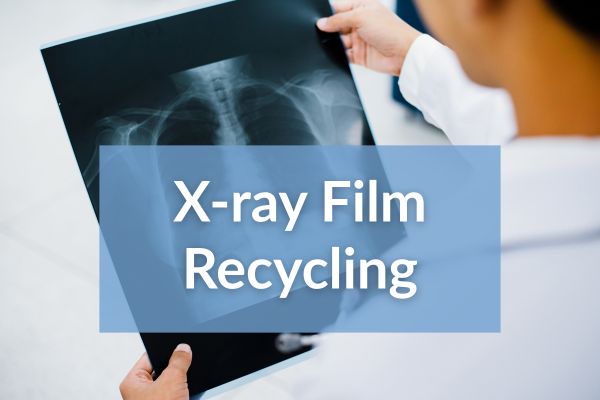 x ray film recycling services